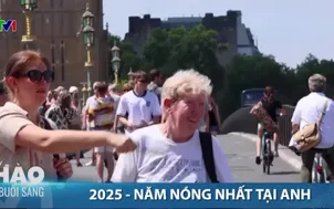 2025 - Năm nóng nhất tại Anh