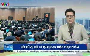 Xét xử vụ hối lộ tại Cục An toàn thực phẩm