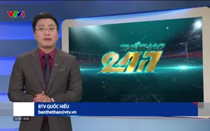 Thể thao 24/7 | 07/01/2026
