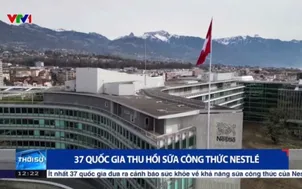 Thêm nhiều nước thu hồi sản phẩm sữa công thức của Nestlé