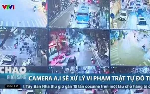 Camera A.I Hà Nội sẽ “phạt nguội” cả trật tự đô thị, vệ sinh môi trường