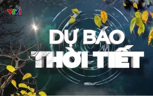 Bản tin thời tiết 12h30 - 18/01/2026