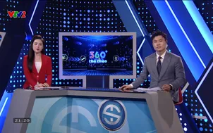 360 độ thể thao | 20/01/2026