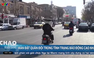 Iran đặt quân đội trong tình trạng báo động cao nhất