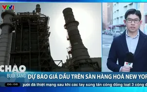 Dự báo giá dầu trên sàn hàng hóa New York