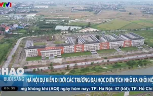 Hà nội dự kiến di dời các trường đại học diện tích nhỏ ra khỏi nội đô