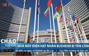 Nhà máy điện hạt nhân Bushehr bị tấn công