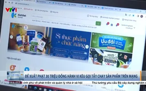 Đề xuất phạt 30 triệu đồng hành vi kêu gọi tẩy chay sản phẩm trên mạng