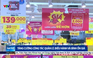 Tăng cường công tác quản lý, điều hành và bình ổn giá