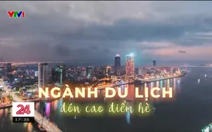 Ngành du lịch đón cao điểm hè