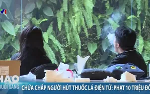 Chứa chấp người hút thuốc lá điện tử phạt 10 triệu đồng