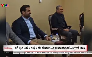 Nỗ lực ngăn chặn tái bùng phát xung đột giữa Mỹ và Iran 