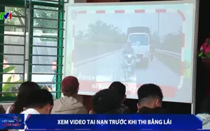 Xem video tai nạn trước khi thi bằng lái