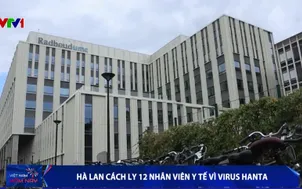 Hà Lan cách ly 12 nhân viên y tế vì virus Hanta