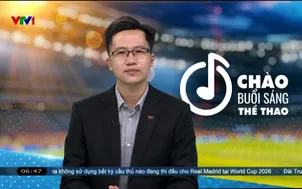 Thể thao sáng | 26/5/2026