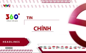 360 độ thê thao | 27/5/2026