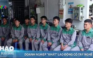 Doanh nghiệp "khát" lao động có tay nghề