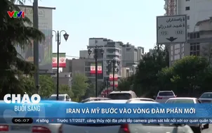Iran và Mỹ bước vào vòng đàm phán mới