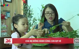 Cha mẹ xoay xở để con có mùa hè bổ ích