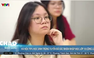 Hà Nội: 70% học sinh trúng tuyển đã xác nhận nhập học lớp 10 công lập
