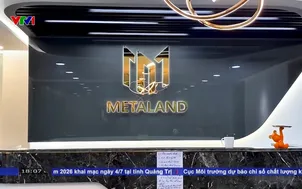 Mở rộng điều tra công ty Metaland lừa đảo gói du lịch nghỉ dưỡng