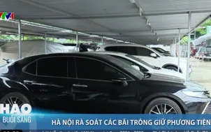 Hà Nội rà soát các bãi trông giữ phương tiện
