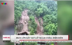 Mưa lớn gây sạt lở tại Lai Châu, Điện Biên
