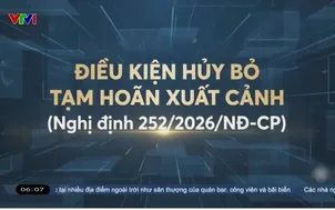 Huỷ tạm hoãn xuất cảnh ngay khi người nộp thuế đủ điều kiện