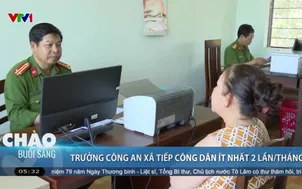 Trưởng Công an xã tiếp công dân ít nhất 2 lần/tháng