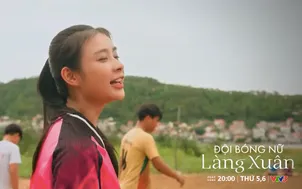 Đội bóng nữ làng Xuân - Tập 1: Ông Khiêm (Trung Anh) tức giận khi Minh (Thảo My) tự ý ký hợp đồng với công ty lạ
