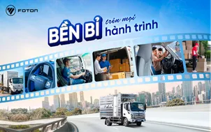  “FOTON - Bền bỉ trên mọi hành trình”: Tôn vinh giá trị của nghề vận tải