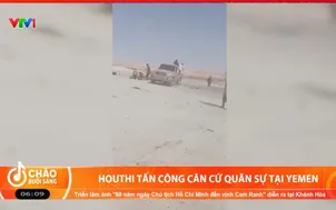 Houthi phóng 3 tên lửa đạn đạo vào căn cứ quân sự Yemen, ít nhất 53 người thiệt mạng