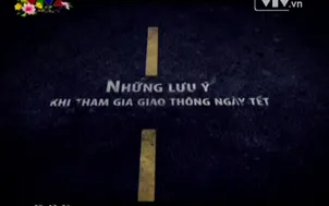 Kỹ năng thoát hiểm: An toàn giao thông ngày Tết