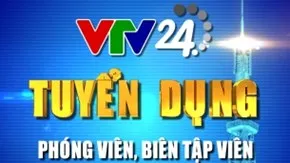 VTV24 thông báo Danh sách 32 thí sinh trúng tuyển sau vòng PV tại VTV24 từ ngày 5-7/8/2014.