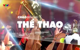 Thể thao sáng | 04/5/2026 