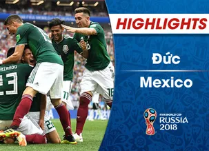 HIGHLIGHTS: ĐT Đức 0-1 ĐT Mexico (FIFA World Cup™ 2018)