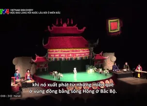 Vietnam Discovery: Độc đáo làng rối nước lâu đời ở miền Bắc