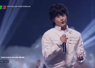 Anh trai vượt ngàn chông gai - 03/8/2024