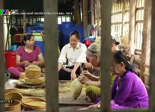 Ký sự: Những làng nghề truyền thống ở Cà Mau - Tập 8