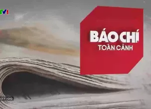Báo chí toàn cảnh - 23/3/2025