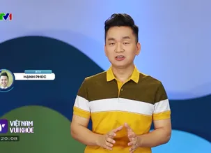 Việt Nam vui khỏe - 29/5/2025