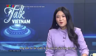 Talk Vietnam: Cơ hội cho ngành công nghệ cao của Việt Nam