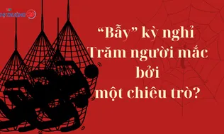 “Bẫy” kỳ nghỉ: Trăm người mắc bởi một chiêu trò?