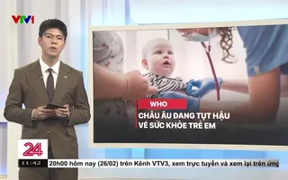 WHO cảnh báo châu Âu tụt hậu về sức khỏe trẻ em - Video đã phát ...