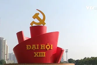 Đại hội Đảng lần thứ XIII - 2021: Mục tiêu trở thành nước phát triển, theo định hướng xã hội chủ nghĩa