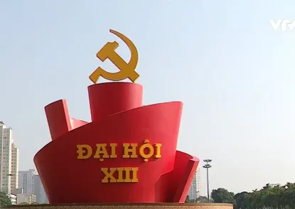 Đại hội Đảng lần thứ XIII - 2021: Mục tiêu trở thành nước phát triển, theo định hướng xã hội chủ nghĩa