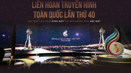 LHTHTQ lần thứ 40: Một mùa Liên hoan khác biệt tạo nên những điều đặc biệt
