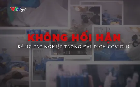 Ký ức tác nghiệp trong đại dịch COVID-19 của những đạo diễn VTV