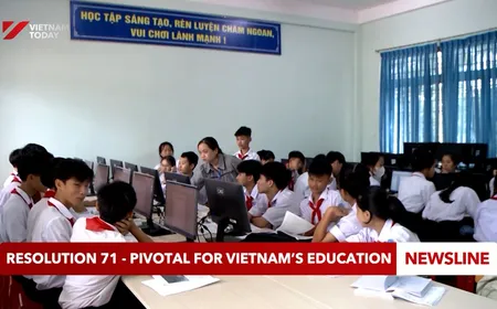 Resolution 71-NQ/TW - Pivotal for Vietnam’s education