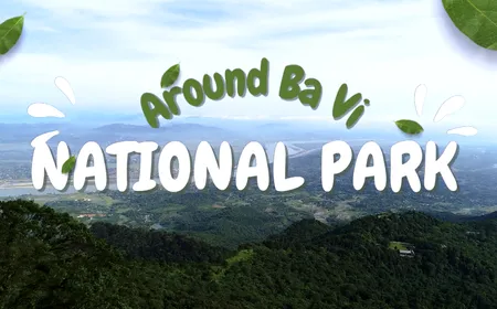 Around Ba Vi National Park | Check-in Guide